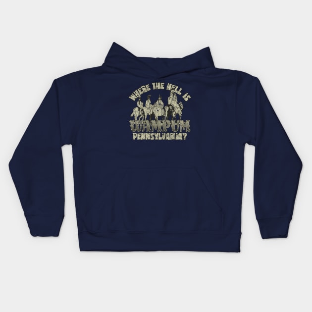 Where the Hell is Wampum, Pennsylvania? 1796 Kids Hoodie by JCD666